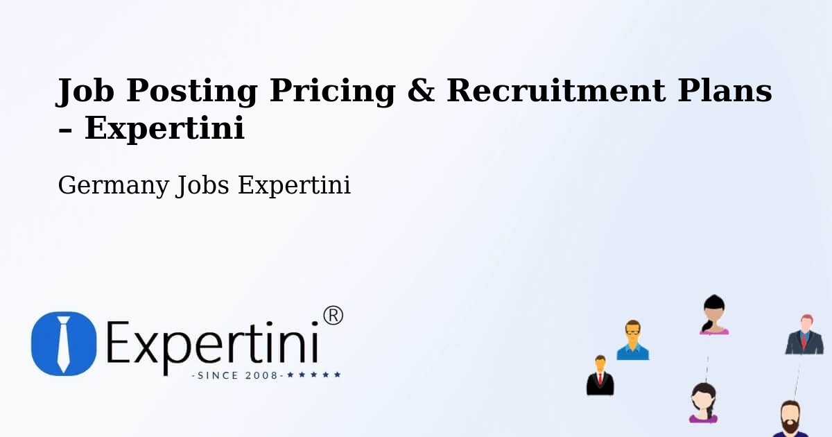 Job Posting Pricing & Recruitment Plans – Hoyerswerda - Hoyerswerda, Germany Jobs Expertini